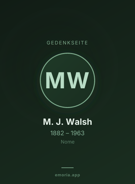 Gedenkportrait von M. J. Walsh