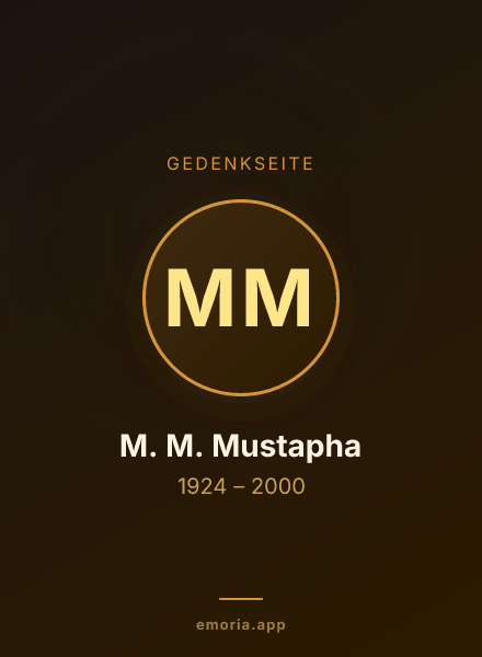 Gedenkportrait von M. M. Mustapha