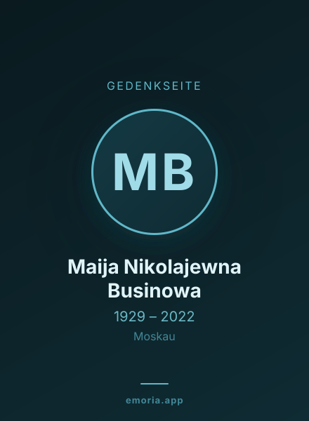 Gedenkportrait von Maija Nikolajewna Businowa