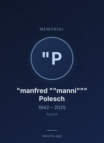 Memorial portrait of "manfred ""manni""" Polesch