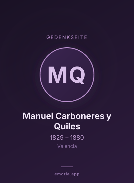 Gedenkportrait von Manuel Carboneres y Quiles