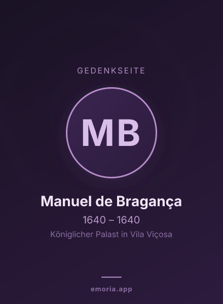 Gedenkportrait von Manuel de Bragança
