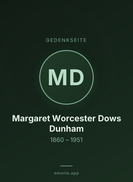 Gedenkportrait von Margaret Worcester Dows Dunham