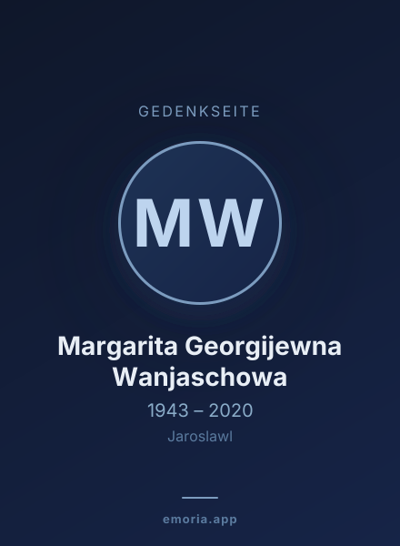 Gedenkportrait von Margarita Georgijewna Wanjaschowa