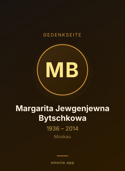 Gedenkportrait von Margarita Jewgenjewna Bytschkowa