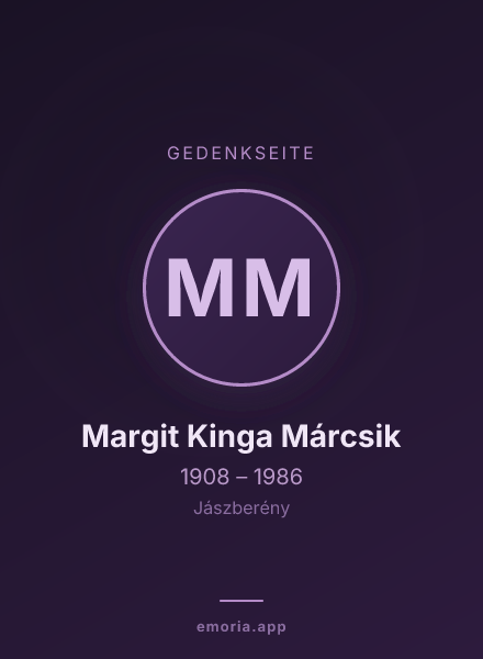 Gedenkportrait von Margit Kinga Márcsik
