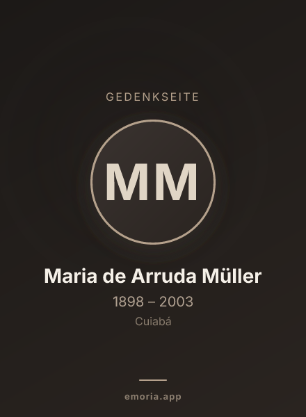 Gedenkportrait von Maria de Arruda Müller
