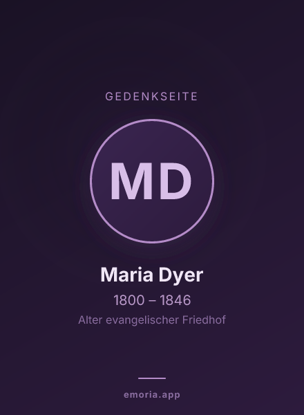 Gedenkportrait von Maria Dyer