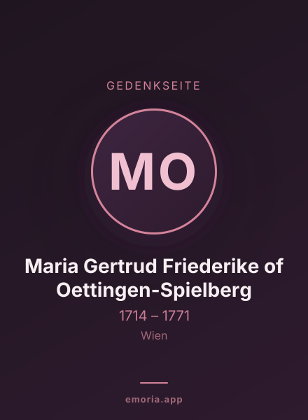 Gedenkportrait von Maria Gertrud Friederike of  Oettingen-Spielberg