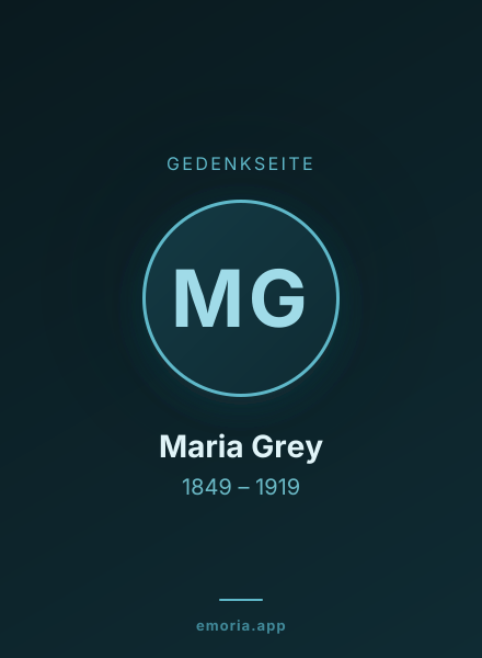 Gedenkportrait von Maria Grey