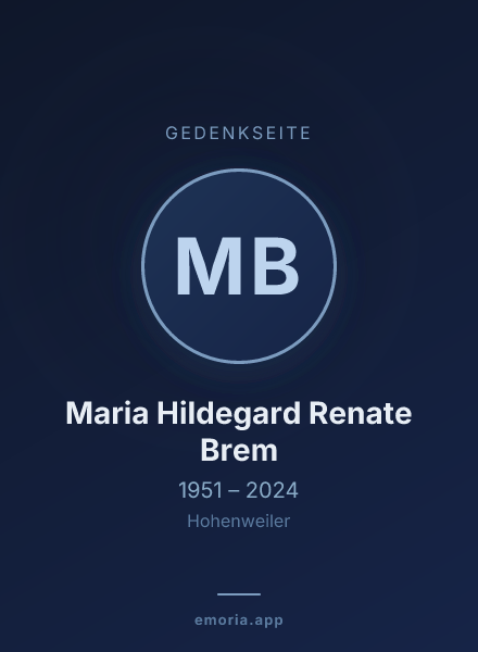 Gedenkportrait von Maria Hildegard Renate Brem