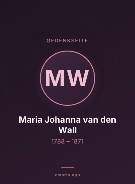 Gedenkportrait von Maria Johanna van den Wall