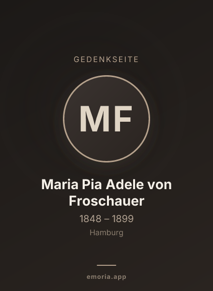 Gedenkportrait von Maria Pia Adele von Froschauer