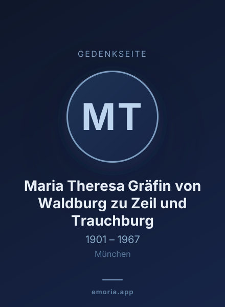 Gedenkportrait von Maria Theresa Gräfin von Waldburg zu Zeil und Trauchburg