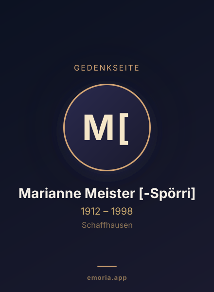Gedenkportrait von Marianne Meister [-Spörri]