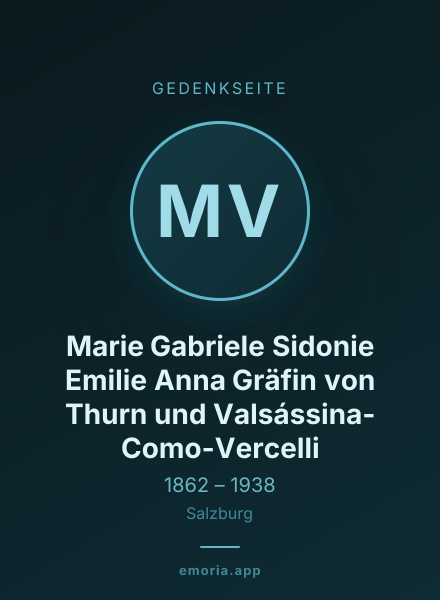 Gedenkportrait von Marie Gabriele Sidonie Emilie Anna Gräfin von Thurn und Valsássina-Como-Vercelli