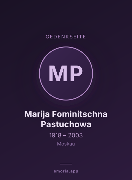 Gedenkportrait von Marija Fominitschna Pastuchowa