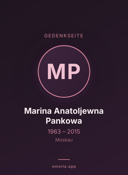 Gedenkportrait von Marina Anatoljewna Pankowa