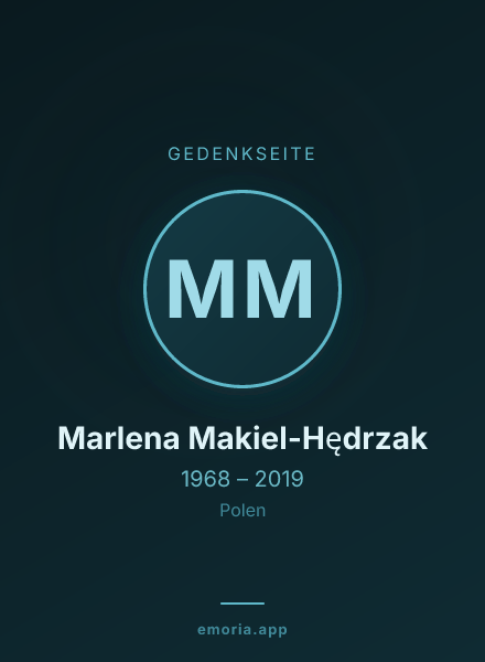 Gedenkportrait von Marlena Makiel-Hędrzak