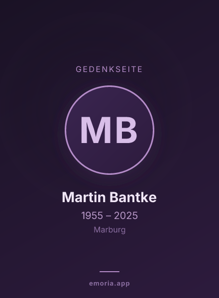Gedenkportrait von Martin Bantke