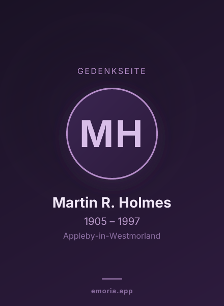 Gedenkportrait von Martin R. Holmes