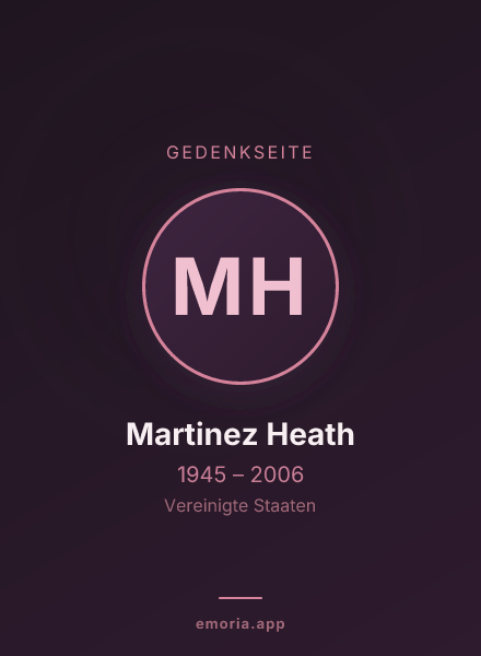 Gedenkportrait von Martinez Heath