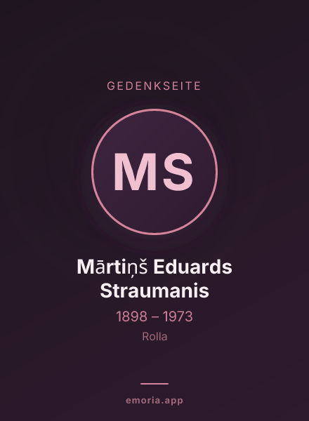 Gedenkportrait von Mārtiņš Eduards Straumanis