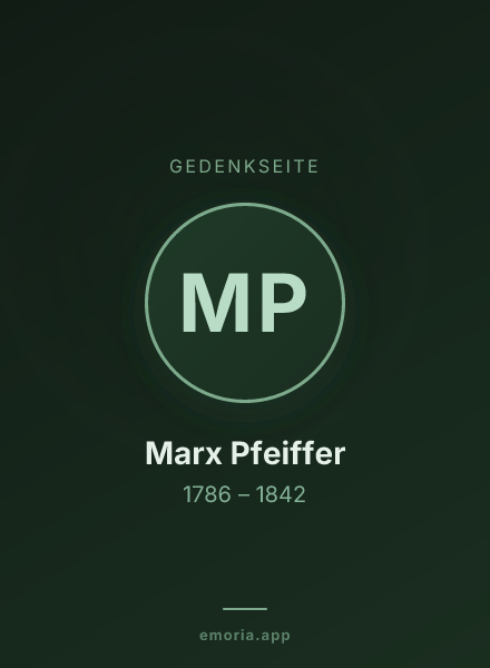 Gedenkportrait von Marx Pfeiffer
