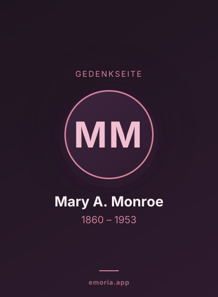 Gedenkportrait von Mary A. Monroe