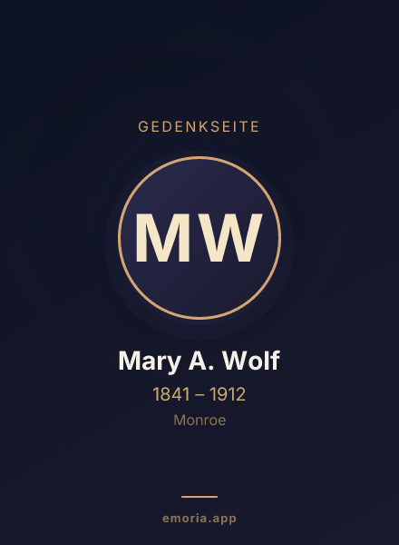 Gedenkportrait von Mary A. Wolf