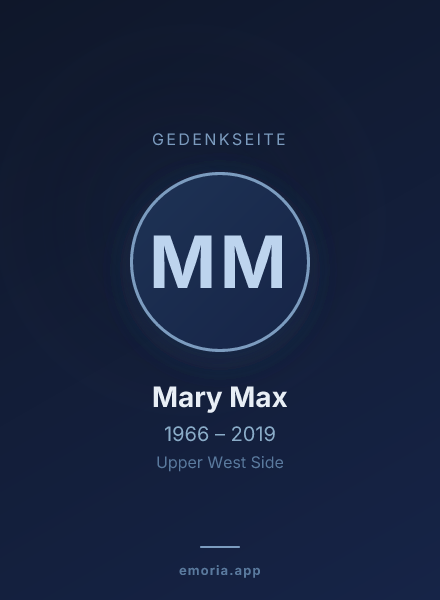 Gedenkportrait von Mary Max