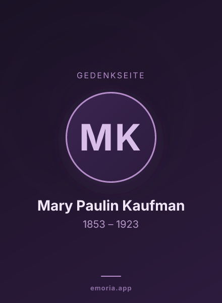 Gedenkportrait von Mary Paulin Kaufman