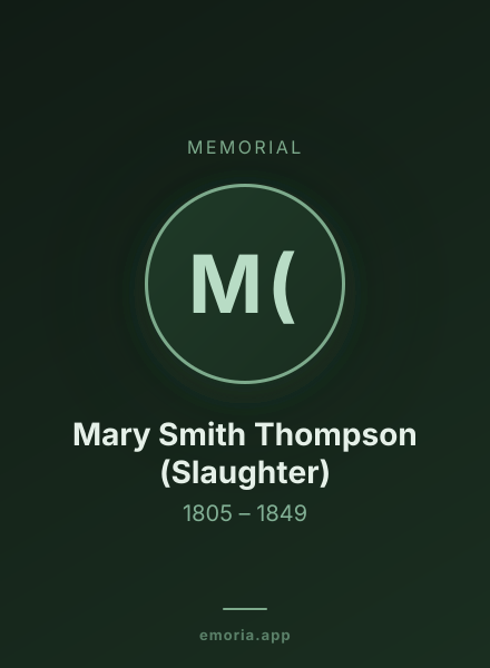 Memorial portrait of Mary Smith Thompson (Slaughter)