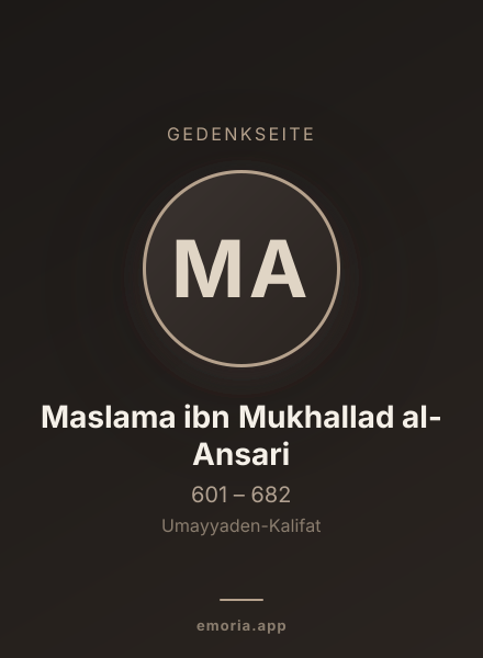 Gedenkportrait von Maslama ibn Mukhallad al-Ansari
