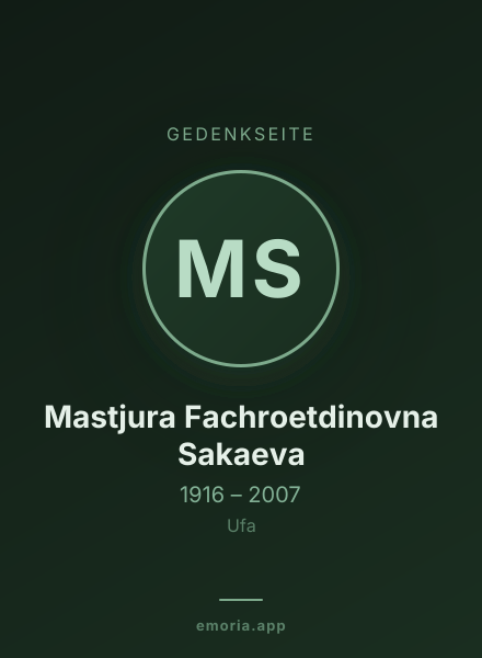 Gedenkportrait von Mastjura Fachroetdinovna Sakaeva