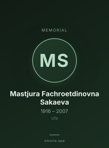 Memorial portrait of Mastjura Fachroetdinovna Sakaeva