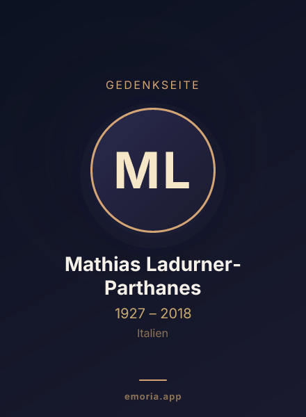 Gedenkportrait von Mathias Ladurner-Parthanes