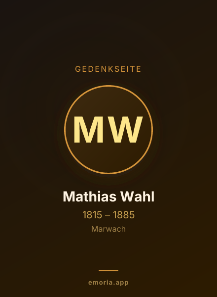 Gedenkportrait von Mathias Wahl