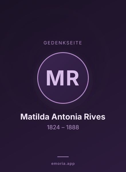 Gedenkportrait von Matilda Antonia Rives