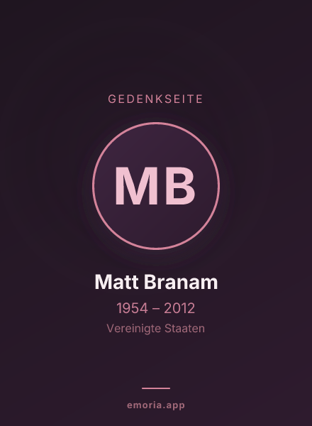 Gedenkportrait von Matt Branam