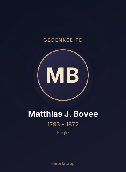 Gedenkportrait von Matthias J. Bovee
