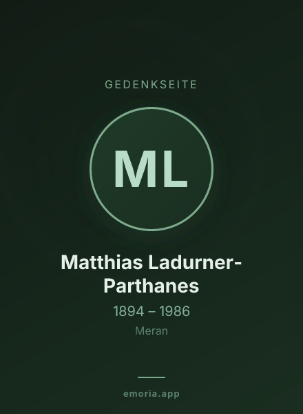 Gedenkportrait von Matthias Ladurner-Parthanes