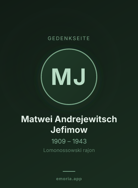 Gedenkportrait von Matwei Andrejewitsch Jefimow