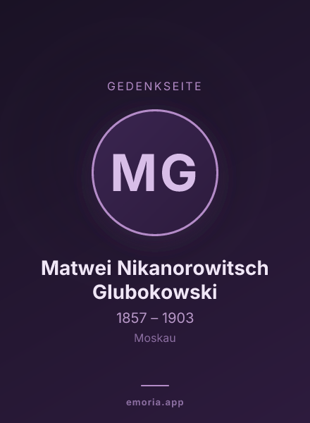 Gedenkportrait von Matwei Nikanorowitsch Glubokowski