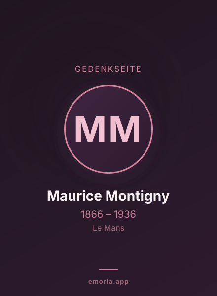 Gedenkportrait von Maurice Montigny