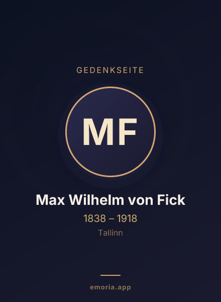 Gedenkportrait von Max Wilhelm von Fick