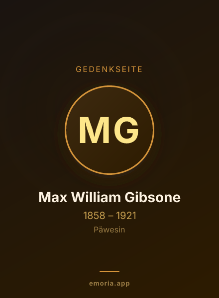 Gedenkportrait von Max William Gibsone