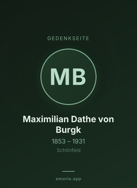 Gedenkportrait von Maximilian Dathe von Burgk