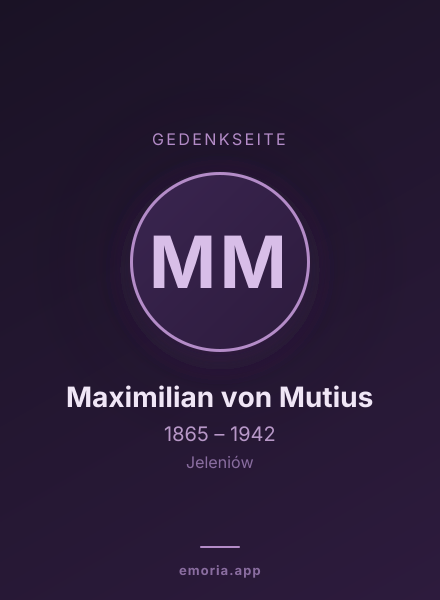 Gedenkportrait von Maximilian von Mutius
