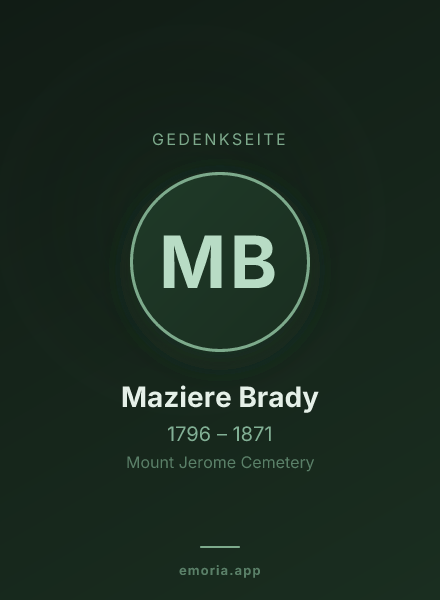 Gedenkportrait von Maziere Brady